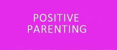 positive parenting